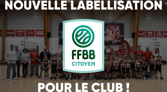 Le club obtient le Label FFBB Citoyen !
